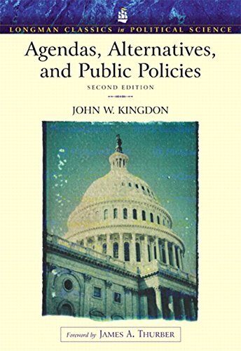 Agendas, Alternatives, and Public Policies, 2nd Edition (Longman Classics in Political Science)